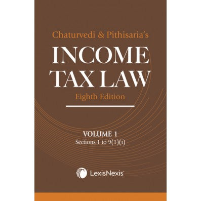 Income Tax Law Vol 1 (Sections 1 to 9(1)(i))