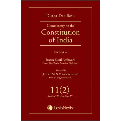 Commentary on the Constitution of India; Vol 11(2) ; (Covering Articles 226 (Contd) to 232)