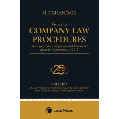 Guide to Company Law Procedures- Procedures, Rules, Compliances and Governance under the Companies Act, 2013