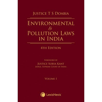 Environmental & Pollution Laws in India in 3 Volumes