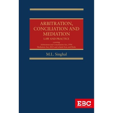 Arbitration, Conciliation and Mediation: Law and Practice