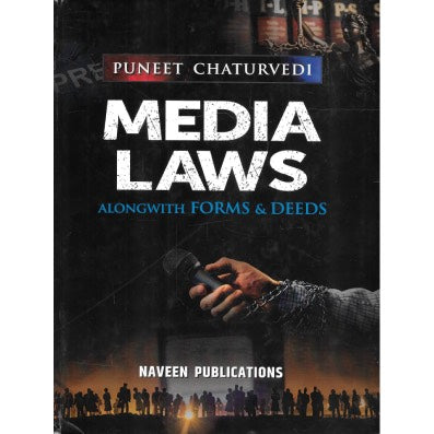 Media Laws Along with Forms & Deeds