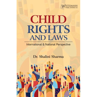 Child Rights and Laws (International and National Perspective)