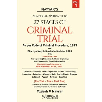 Practical Approach to 27 Stages of Criminal Trial as per CrPc and BNSS (In 2 Volumes)