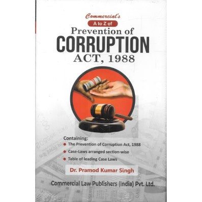 A to Z of Prevention of Corruption Act, 1988